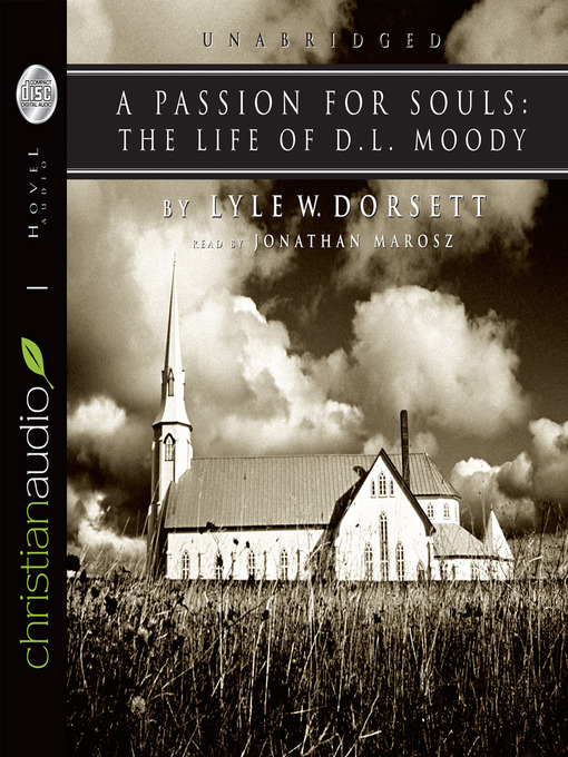 Title details for A Passion for Souls by Lyle Dorsett - Available